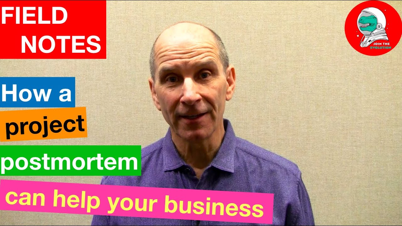 Field Notes: How A Postmortem Can Help Your Business