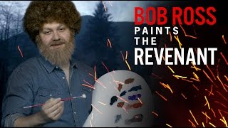 The Revenant Featuring Bob Ross video