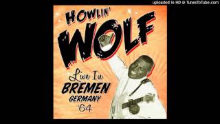 Howlin' Wolf - Forty Four (Live in Germany 1964)