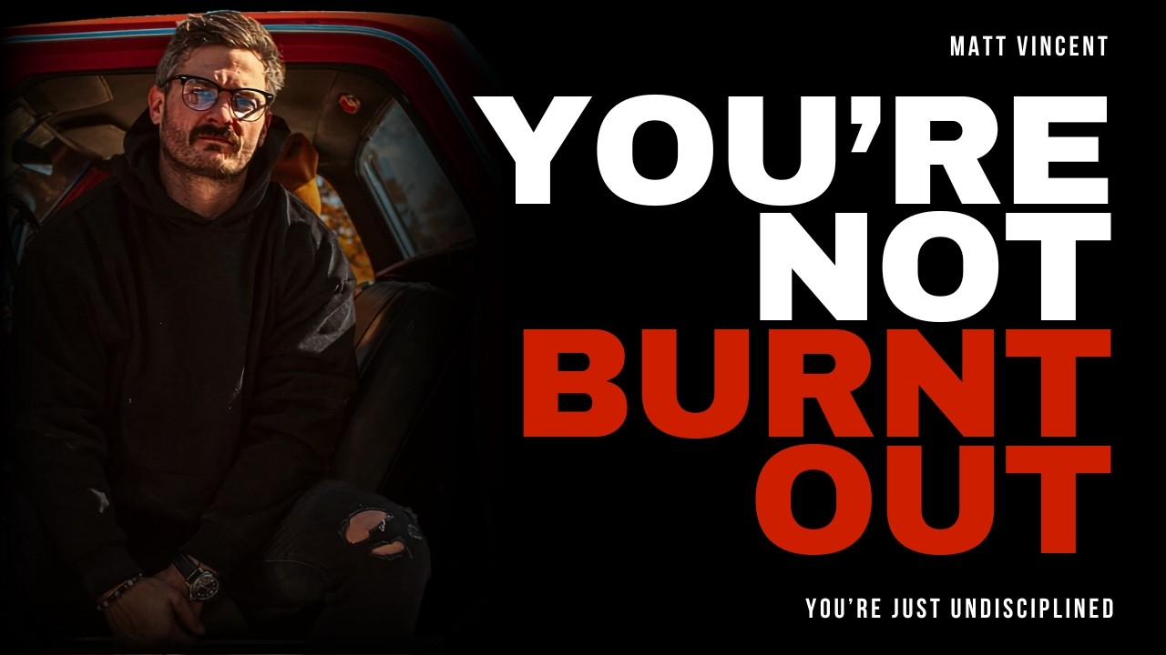 Burnout Is a Lie for Most Men | Matt Vincent on Discipline, Purpose & the ‘Not Dead Yet’ Mindset