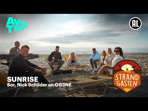Sor, Nick Schilder en OG3NE - Sunrise | Strandgasten