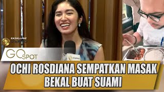 Download lagu OCHI ROSDIANA SEMPATKAN MASAK BEKAL BUAT SUAMI MESKI SIBUK SYUTING - GOSPOT mp3 Download lagu OCHI ROSDIANA SEMPATKAN MASAK BEKAL BUAT SUAMI MESKI SIBUK SYUTING - GOSPOT mp3