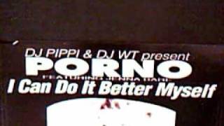 DJ Pippi & DJ WT Present Porno Featuring Jenna Bare "I Can Do It Better Myself" (69 Edit)