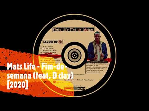 Mats Life - Fim-de-semana (feat. D Clay) [2020]