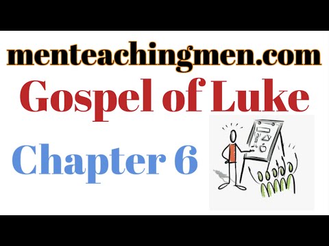 Gospel of Luke Chapter 6