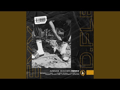 Adidas, Sokken (feat. Rise-L, Dinero Sossa, Lanteetjuh, FRMSN, Ahicio, DEL, Chocomelk &...