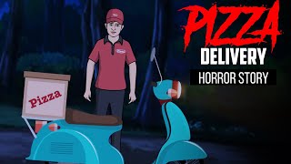 Pizza Delivery True Horror Story | Khooni Monday E115 🔥🔥🔥