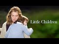 Opening And Closing To Little Children 2006 2007 DVD