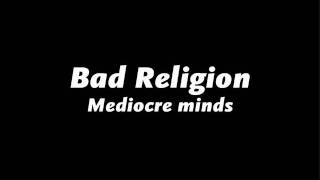 Bad reliogion-Mediocre minds.wmv