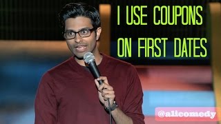 I will use coupons on our first date! (Stand Up Comedy 2015)