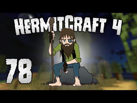HermitCraft 4 - #78: USED AND ABUSED! (Minecraft 1.10)