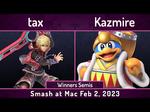 S@M Feb 2 2023 | tax (Shulk) vs Kazmire (King Dedede) | Winners Semis | SSBU Ultimate Tournament