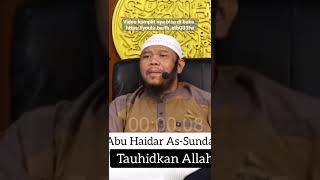 Download lagu Tawhid Allah, Watch the full video on Ustadz Abu Haidar As-Sundawy's channel mp3