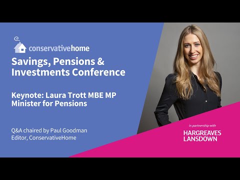 Ministerial keynote | Laura Trott MBE MP, Minister for Pensions