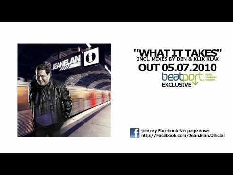 Jean Elan - What It Takes (DBN Remix) - OFFICIAL