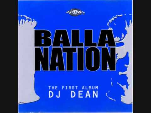 Dj Dean - Balla Nation: The First Album