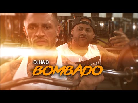 B-Dynamitze - Olha o Bombado  Part. Marombeiro PobreLoco (CLIPE OFICIAL)