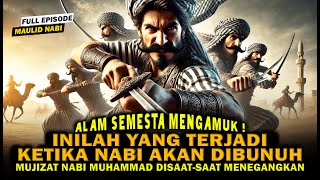 Download lagu Alam Semesta Mengamuk Saat Nabi Muhammad Akan Dibunuh - Kisah Kehidupan Nabi Muhammad & Siroh Nabawi mp3