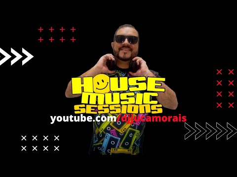House Music Sessions @ Dj Juca Morais 20/02/2022