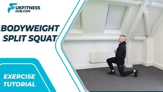 Exercise Tutorial: Bodyweight Split Squat