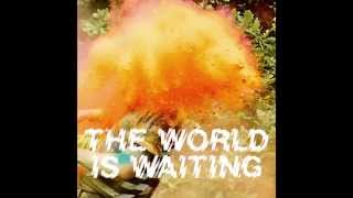 The Crookes - The World Is Waiting (Official Audio)