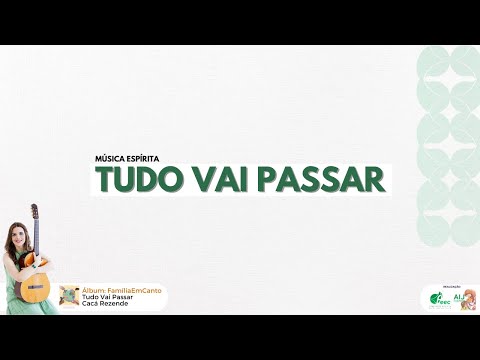 Tudo Vai Passar - Cacá Rezende