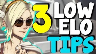 3 TIPS For LOW ELO (Bronze Silver Gold Platinum Climbing Tips)| Overwatch Season 7 Competitive Guide