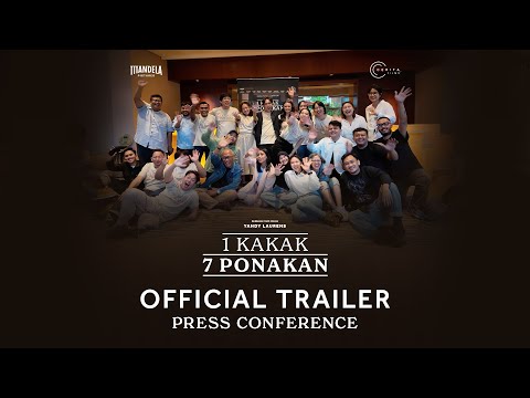Thumbnail of the video: PRESS CONFERENCE OFFICIAL TRAILER 1 KAKAK 7 PONAKAN