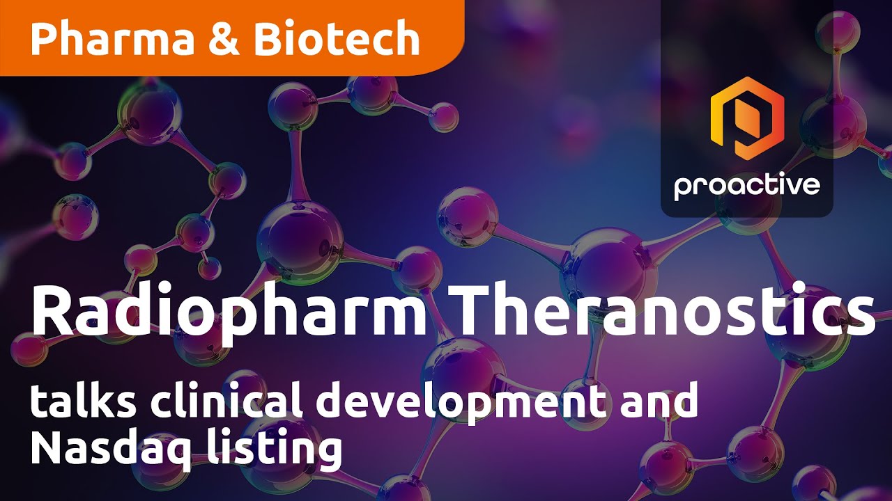 Radiopharm Theranostics talks clinical development and Nasdaq listing