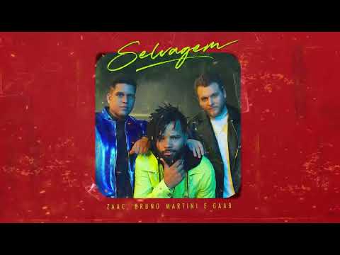 Zaac, Bruno Martini e Gaab | Selvagem | MKZ Music