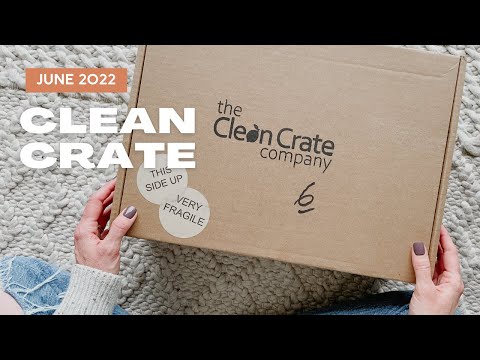 Clean Crate Unboxing June 2022