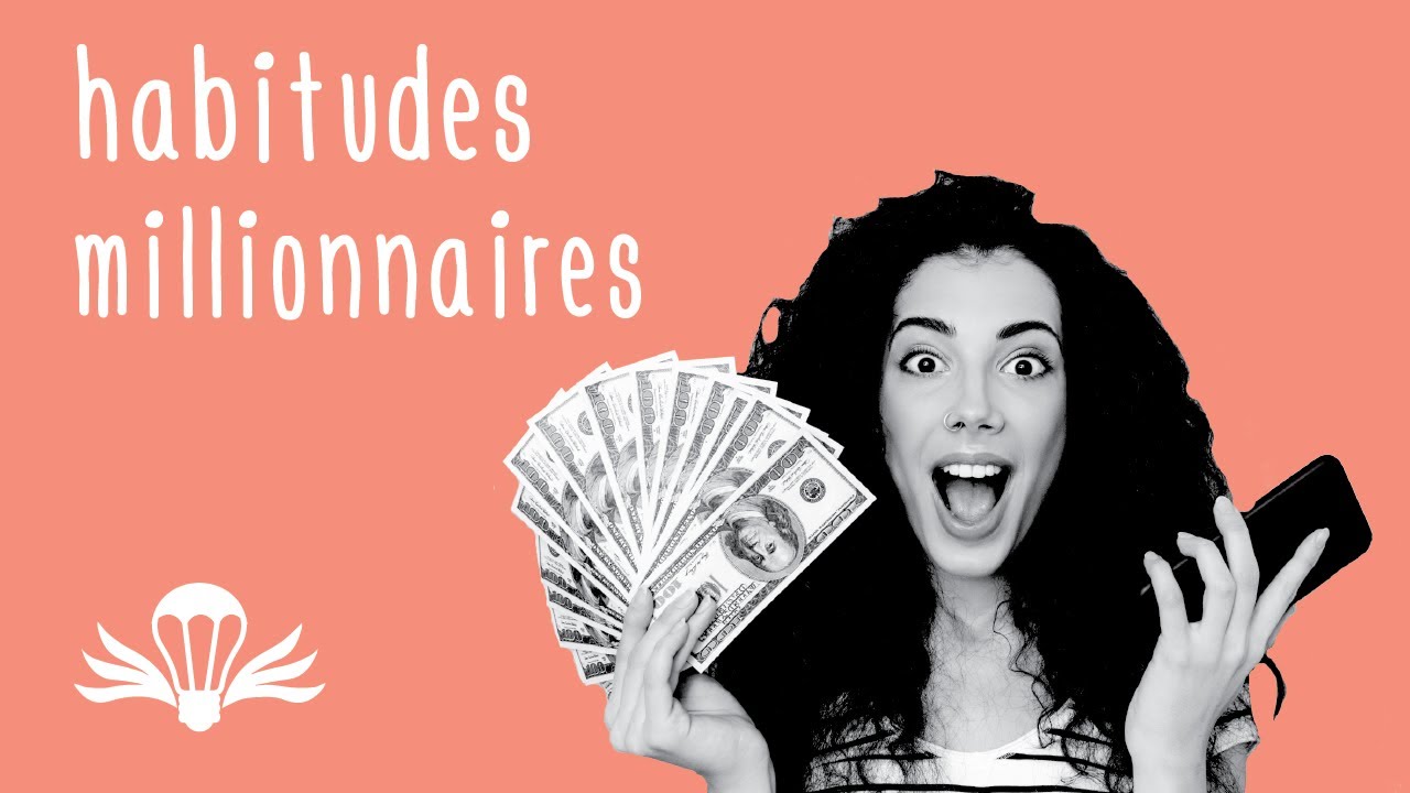 Les HABITUDES MILLIONNAIRES pour votre carrière et vos finances ! de Brian Tracy