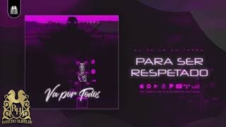 8. Para Ser Respetado - El De La Guitarra [Official Audio]