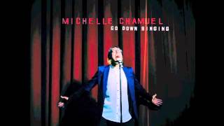 Michelle Chamuel - &quot;Go Down Singing&quot;