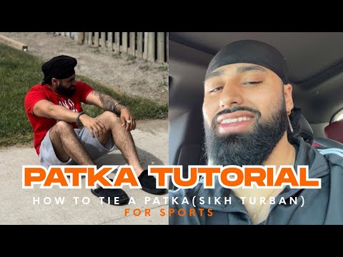 PATKA TUTORIAL - HOW TO TIE A PATKA (SIKH TURBAN) FOR BEGINNERS