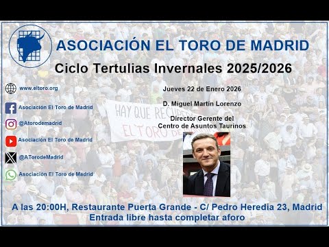 Tertulia con Miguel Martín, Director Gerente del Centro de Asuntos Taurinos de la CAM. 22/01/2026.