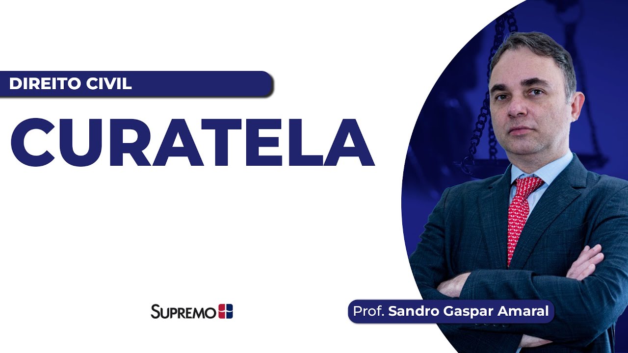 CURATELA | Prof. Sandro Gaspar Amaral