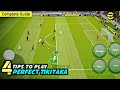 4 Tips To Play Perfect TikiTaka in eFootball 2023 Mobile