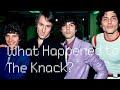 What Happened to The Knack?