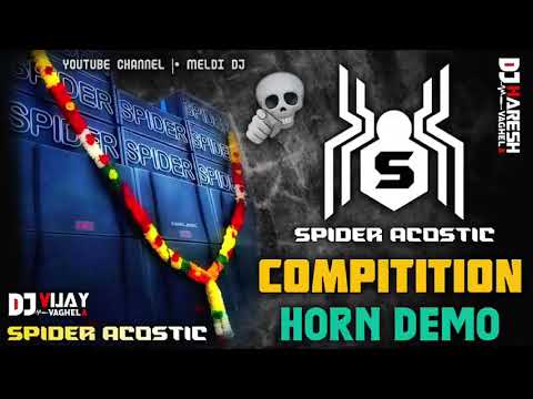 Spider Acoustic New Horn Demo 2k25 Compitition Horn Dialogue Mix New Demo Spider Brand Demo