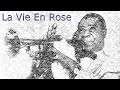 Louis Armstrong - La Vie En Rose 