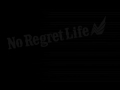 No Regret Life - Wonderful World(My Life, My Song ...