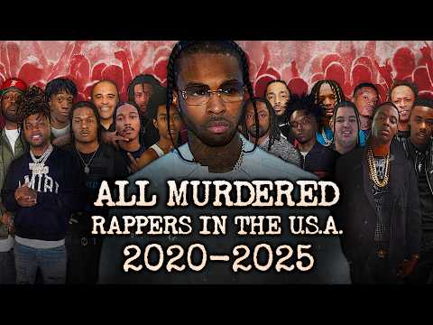 ALL RAPPERS MURDERED  from 2020 to 2025 in U.S.A. | RIP | Full story | Documentary