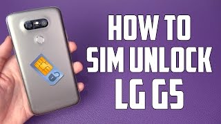 How to Unlock LG G5