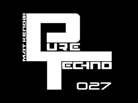 Pure Techno 27 - Dj Set by Mat Kenobi - Hard Techno / minimal Techno