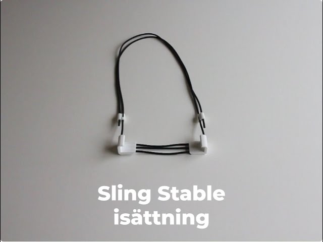 Sling Stable - isättning
