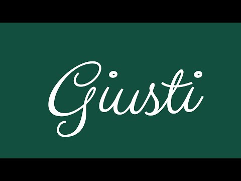Learn how to Write the Name Giusti Signature Style in Cursive Writing