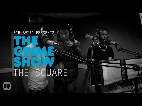 Grime Show: The Square