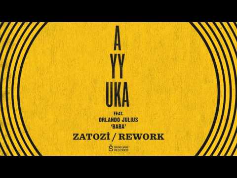 AYYUKA - BABA ZATOZİ REWORK (Official Audio)