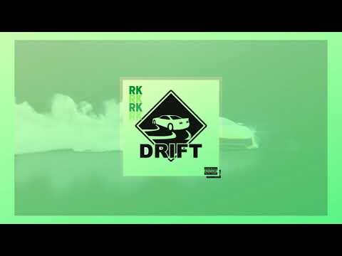 FARTURA BABY - ''Drift'' ft. RK